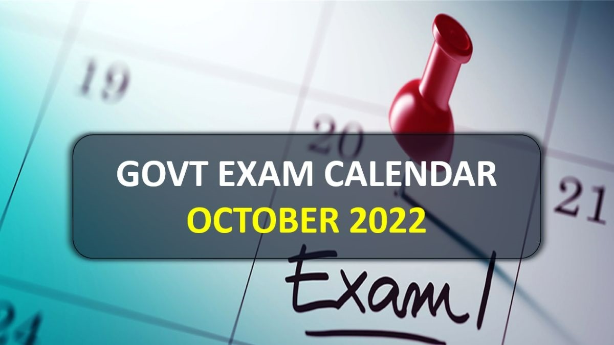 Govt Exam Calendar for October 2022