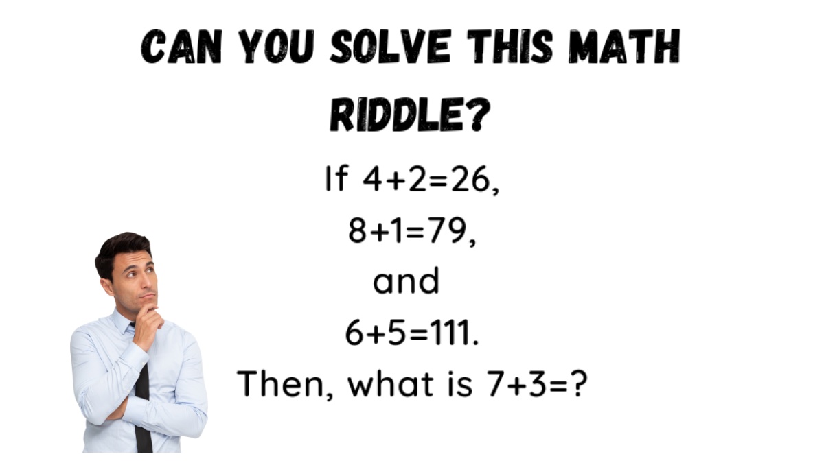 Math Riddle With Answer: Test Your Knowledge With This Riddle Now