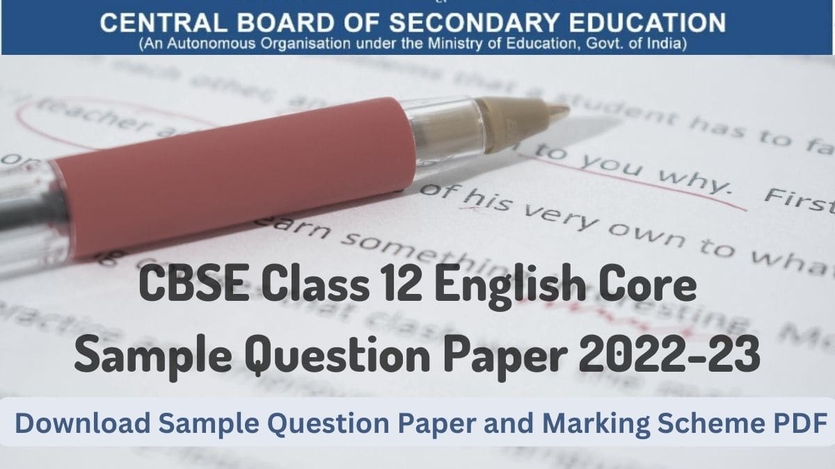 Cbse Class English Core Sample Paper And Marking Scheme Pdf