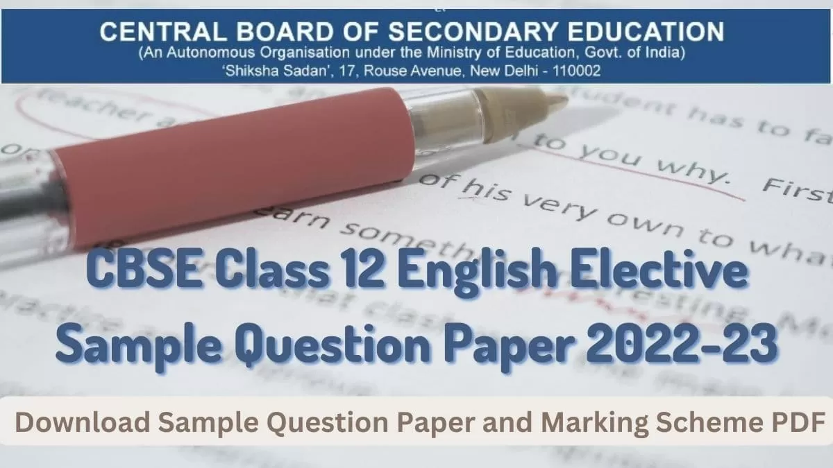 CBSE Class 12 English Elective Sample Paper 2022-23
