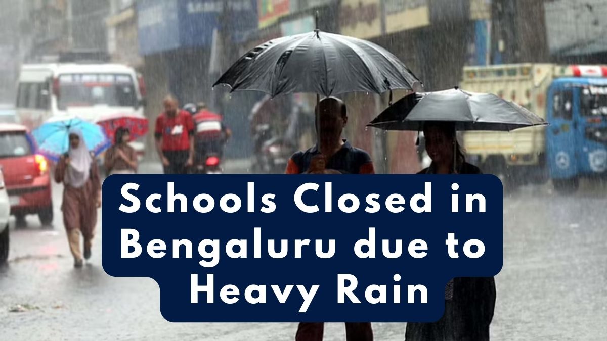 Bangalore Schools Closed Today due to Heavy Rain Alert, Get Details