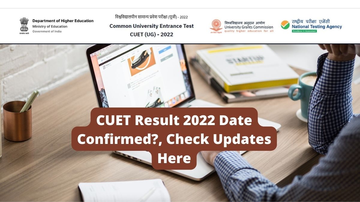 CUET Result 2022 Date Confirmed?: UGC Chairman shares Important Update ...