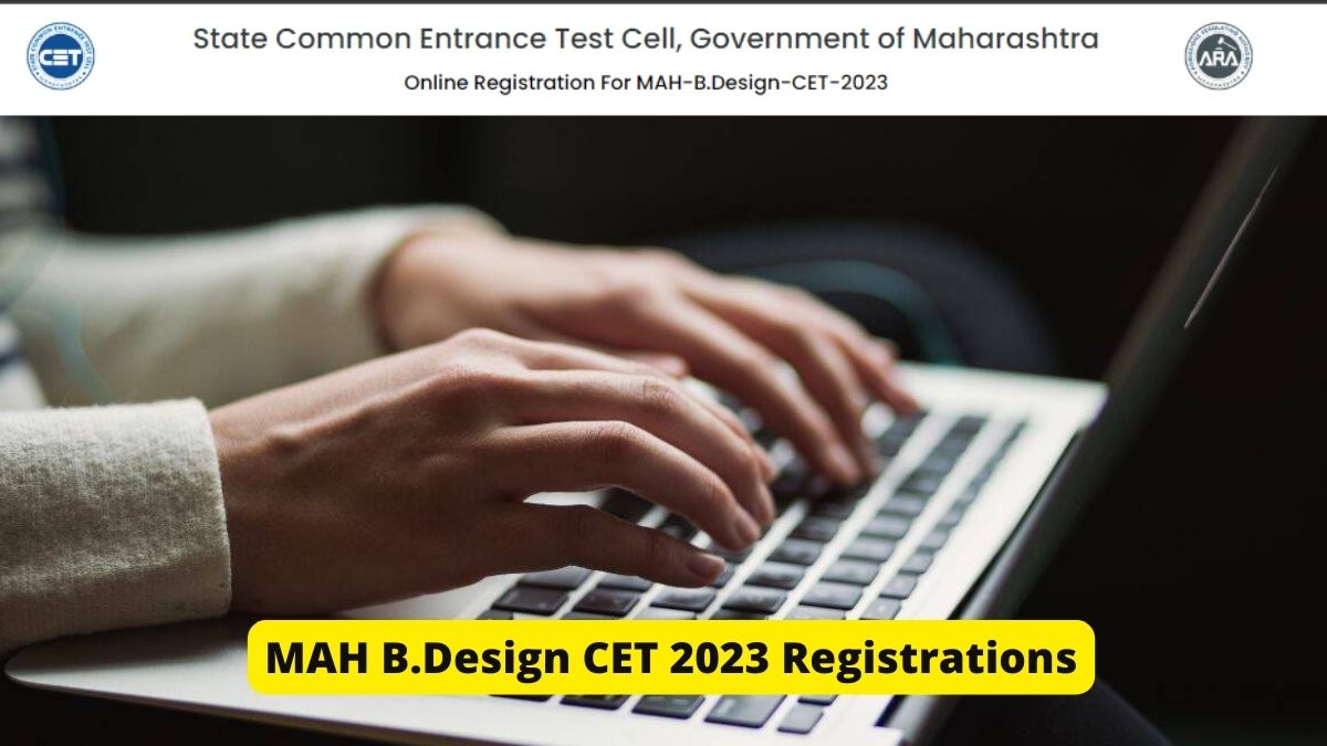 MAH BDesign CET 2023 Registration To Close Today, Apply At Bdesign2023 ...