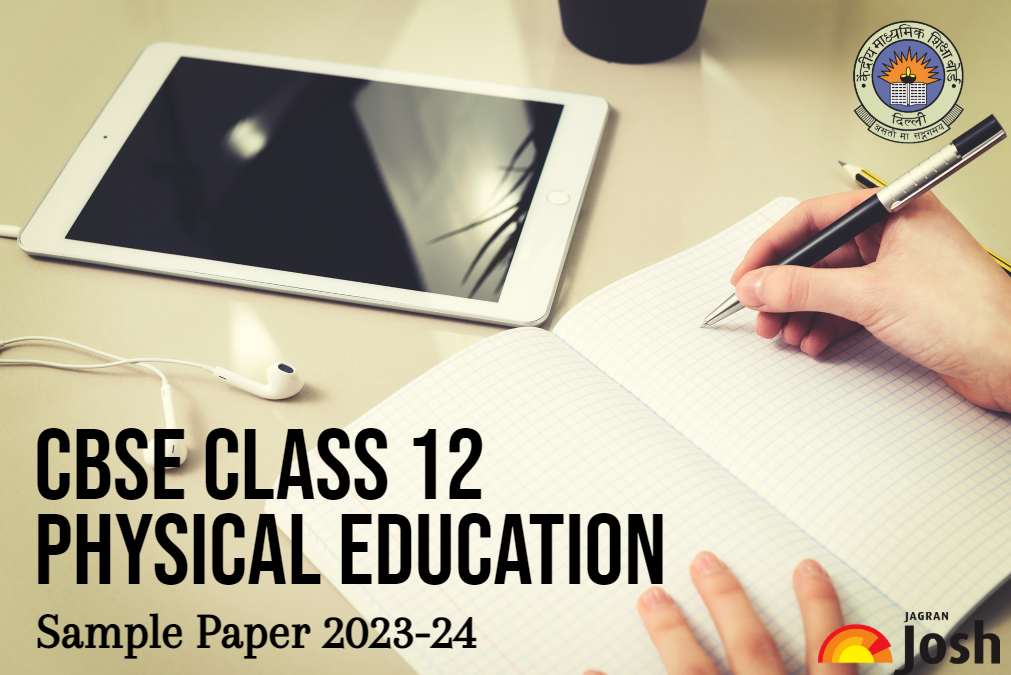 CBSE Class 12 Physical Education sample paper 2024: Physical Education