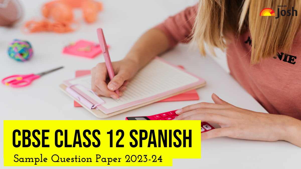 CBSE Class 12 Spanish sample paper 2024 Spanish Class 12 2024 Practice