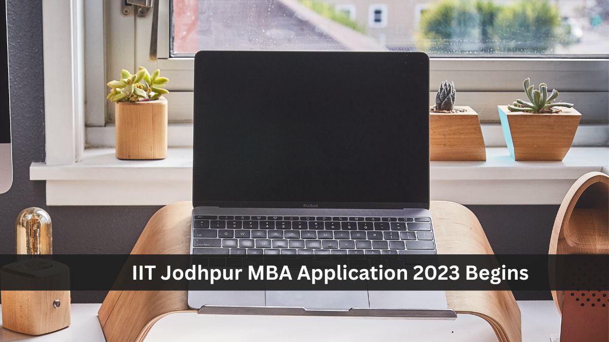 IIT Jodhpur MBA Admission 2023 Begins