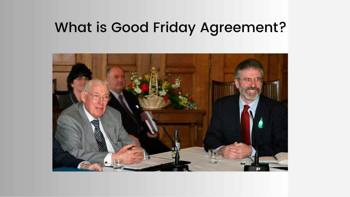 What Is The Good Friday Agreement All You Need To Know 3698