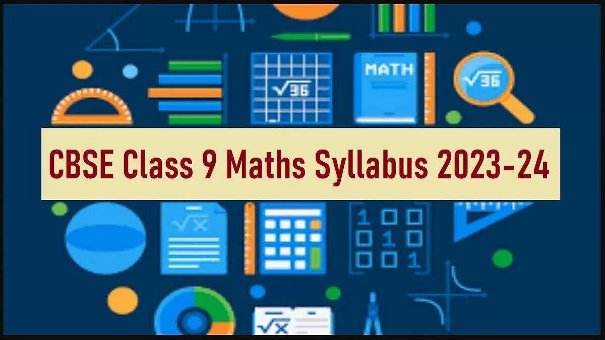 CBSE Class 9 Maths Syllabus 2023-24 PDF with Important Resources