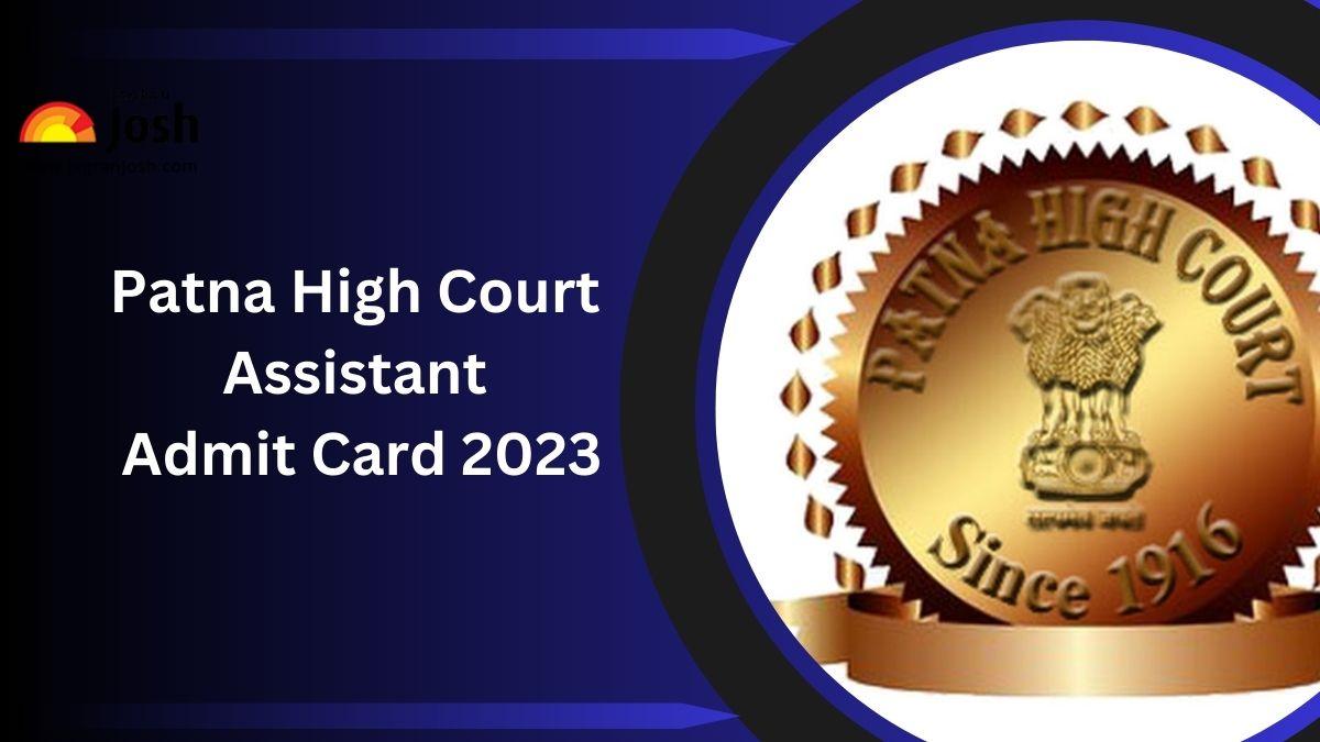 Patna High Court भर्ती परीक्षा 2023 का एडमिट कार्ड जल्द होगा रिलीज, यहां से कर सकेंगे डाउनलोड