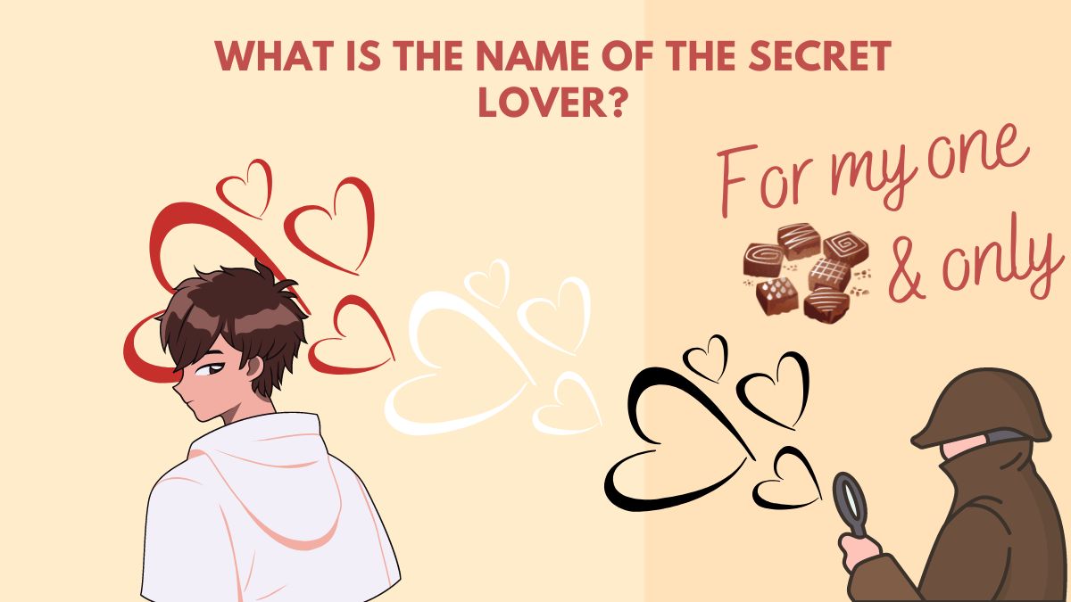  Brain Teaser For Fun: Only 1% of Genius can find the name of the Secret Lover hidden in the chit within 17 seconds. Try Your Skills!