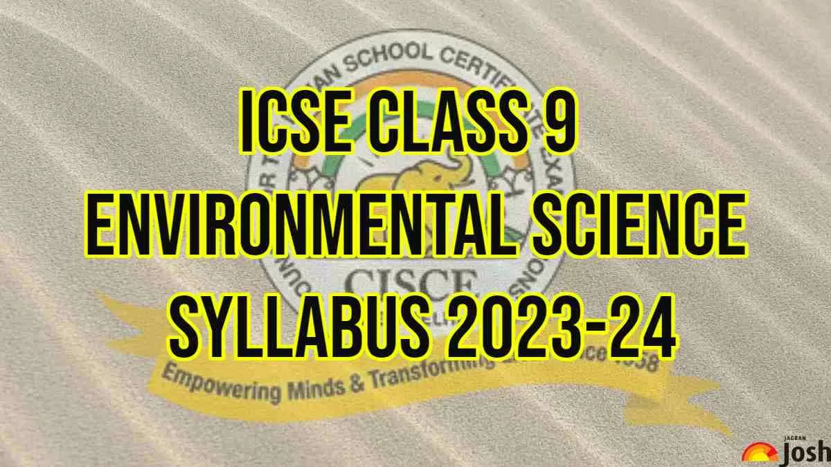 Download ICSE Class 9  Environmental Science Syllabus 2023-24 PDF