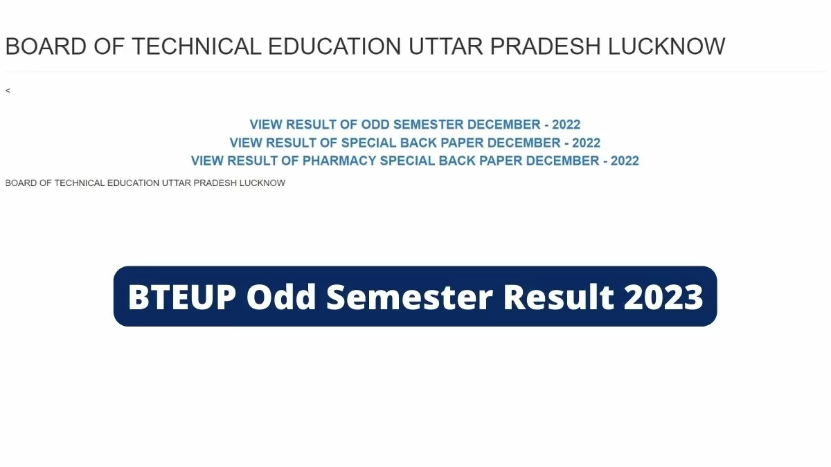 BTEUP Odd Semester Result 2023 Declared, Check Sem 1, 3 And 5 Scores At ...