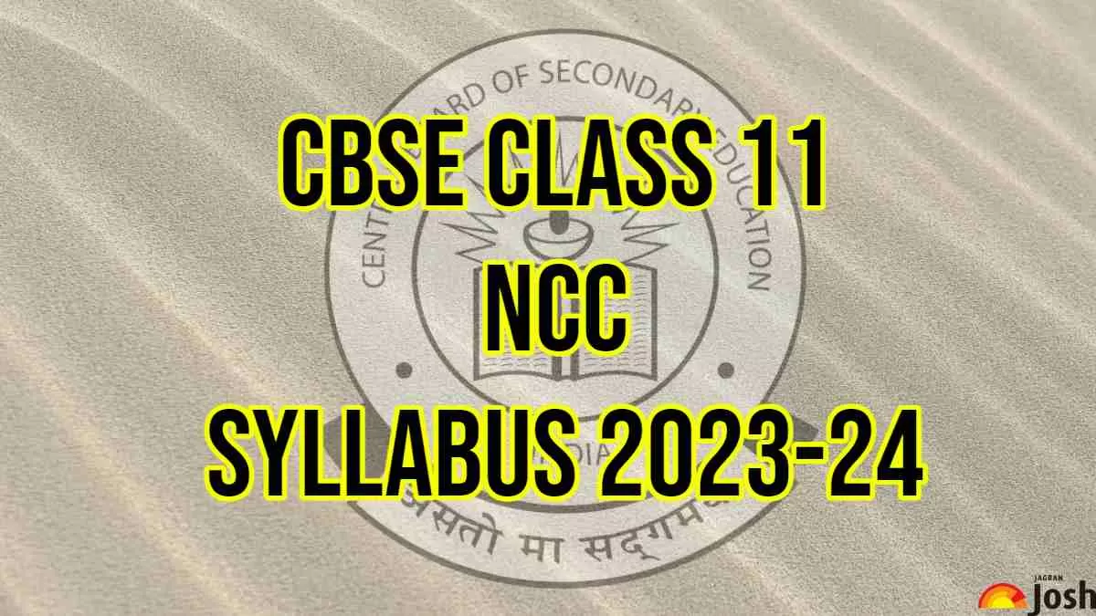 CBSE Class 11 NCC syllabus 2023-24: Download PDF for all Common and Specialized Subjects