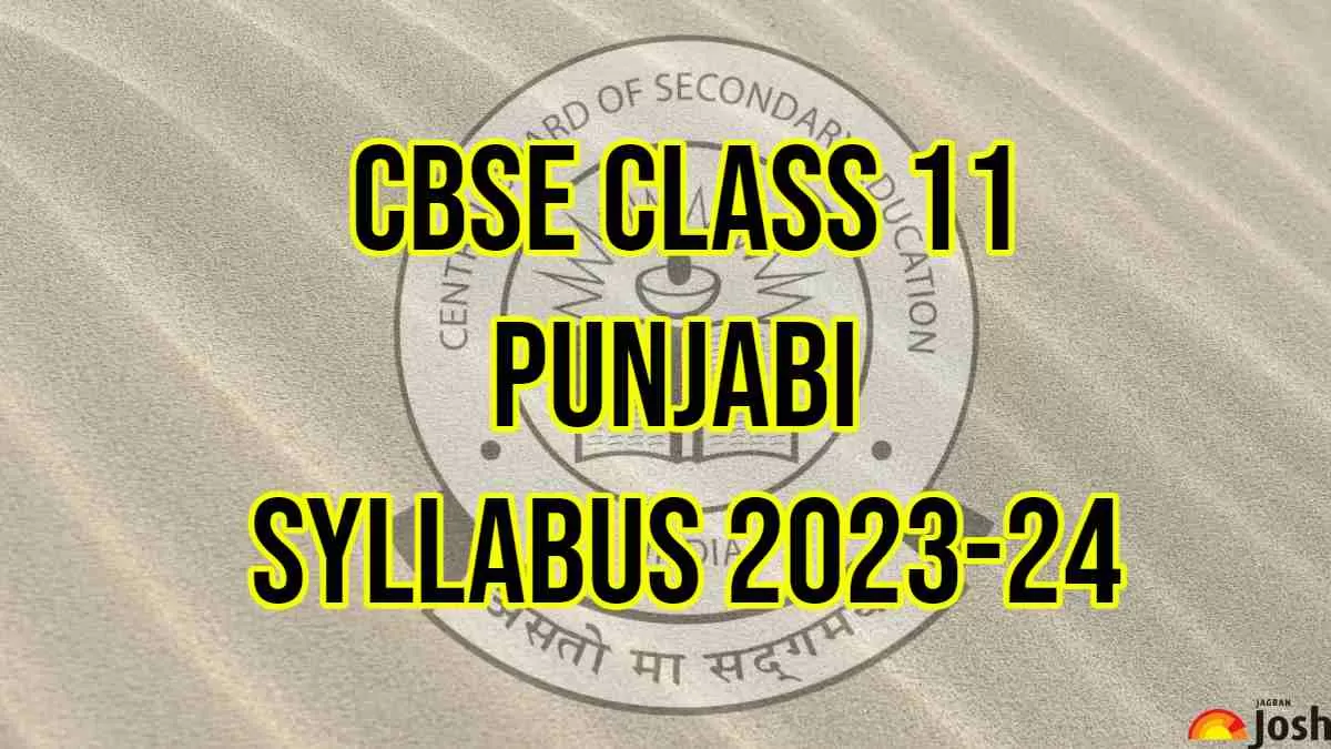 Download CBSE Board Class 11 Punjabi Syllabus PDF for session 2023-24 