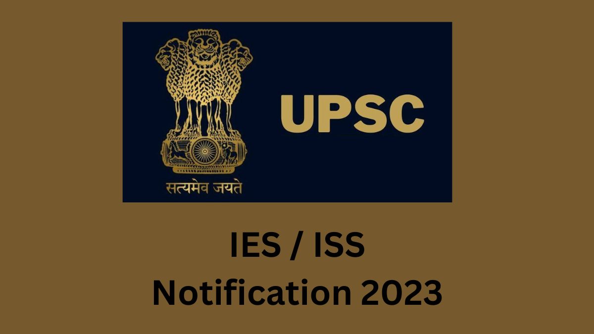 Upsc Ies Iss Notification 2022 Important Dates Apply vrogue.co