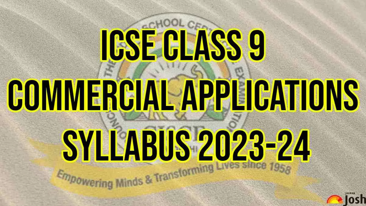 Download ICSE Class 9  Commercial Applications Syllabus 2023-24 PDF