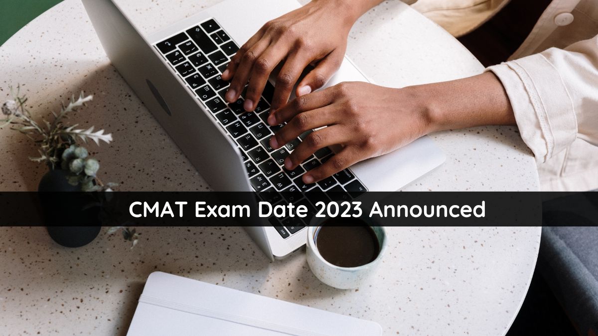 CMAT Exam Date 2023 Released, Check Paper Pattern Here