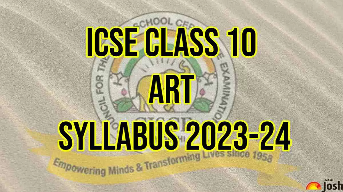 ICSE Class 10 ART.webp