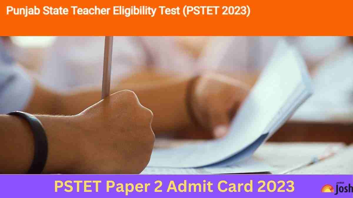 PSTET PAPER 2 ADMIT CARD 2023 OUT