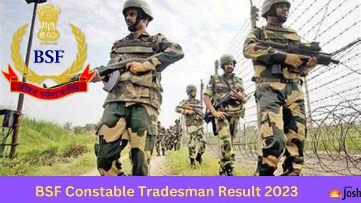 BSF Constable Tradesman Result 2023