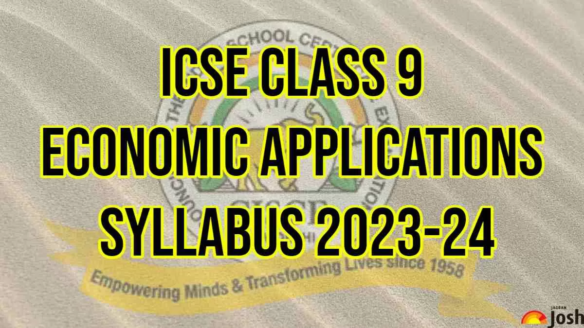 Download ICSE Class 9 Economic Applications Syllabus 2023-24 PDF