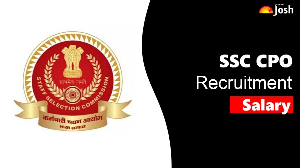 Get All Details About SSC CPO Salary Here.