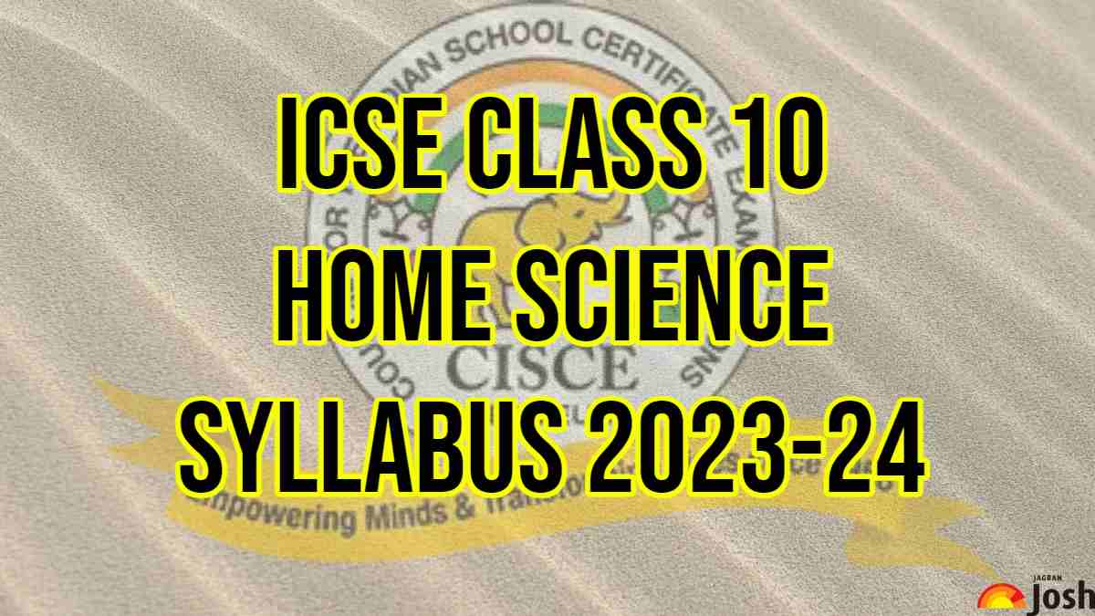 ICSE Class 10 Home Science Syllabus 2023-24: Download Syllabus PDF