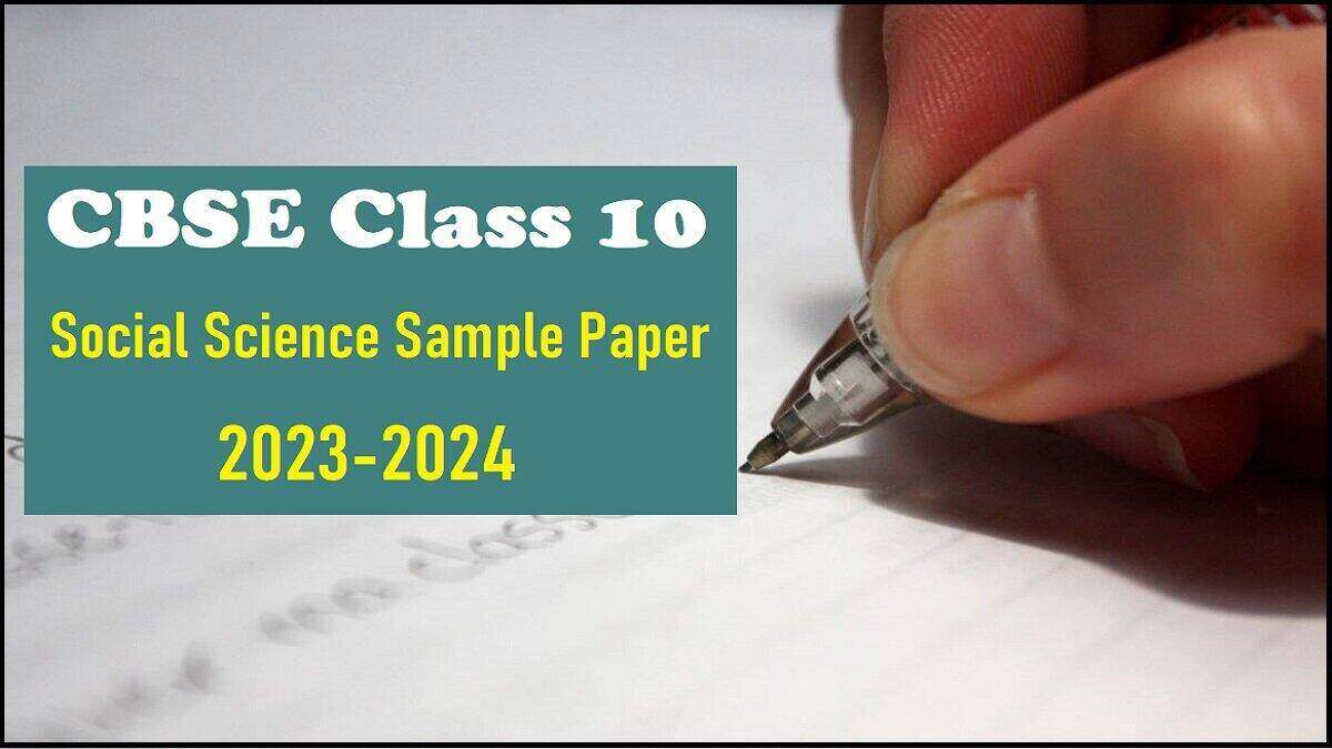 Download CBSE Class 10 Social Science Sample Paper 2023-24 PDF