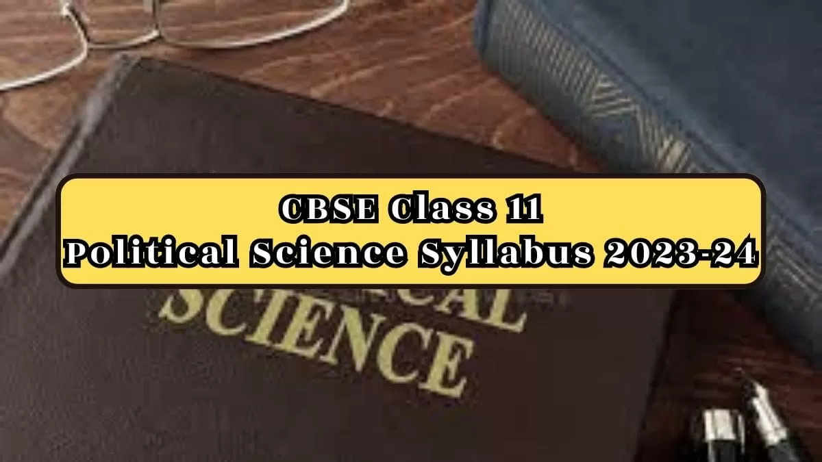 CBSE Political Science Syllabus 2024 