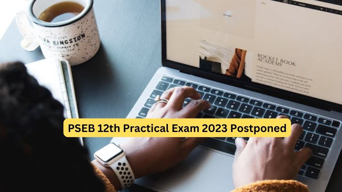 PSEB 12th Result 2022 not releasing today, postponed indefinitely