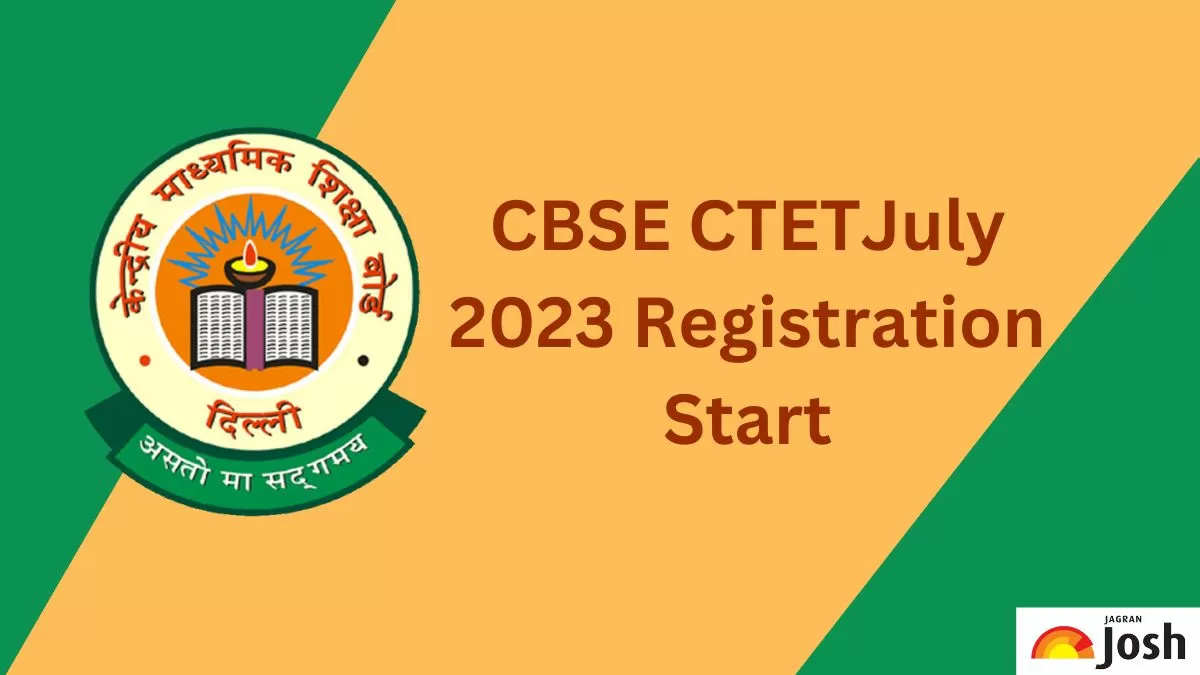 CTET July 2023 Notification Released: CTET जुलाई का नोटिफिकेशन जारी, 26 ...