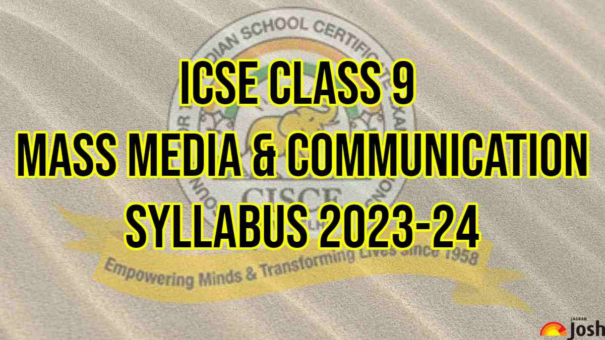 ICSE Class 9 Mass Media & Communication Syllabus 2023-24: Download Syllabus PDF