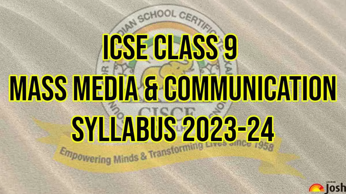 Download ICSE Class 9 Mass Media & Communication Syllabus 2023-24 PDF