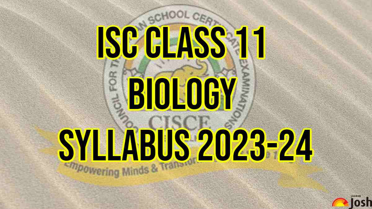 ISC Class 11 Biology Syllabus 2023 2024 Download Class 11th Biology