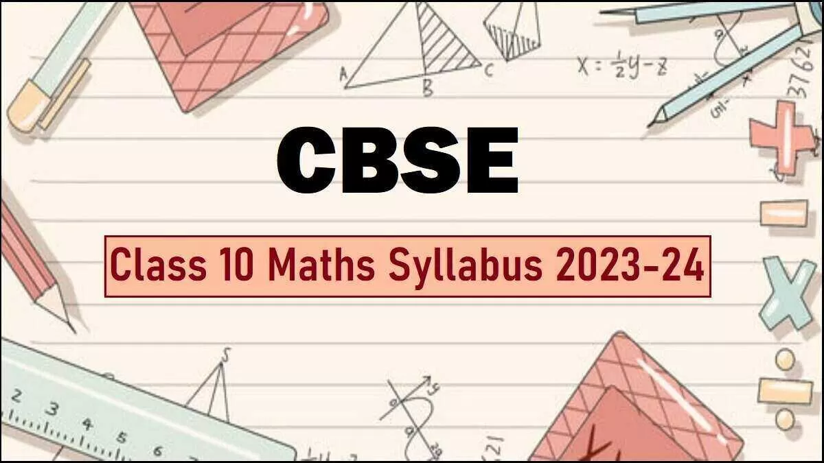CBSE Class 10 Maths Syllabus 202324 PDF