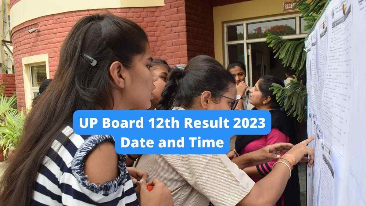 Up Board 12th Result 2023 Date And Time Out Latest News 7987