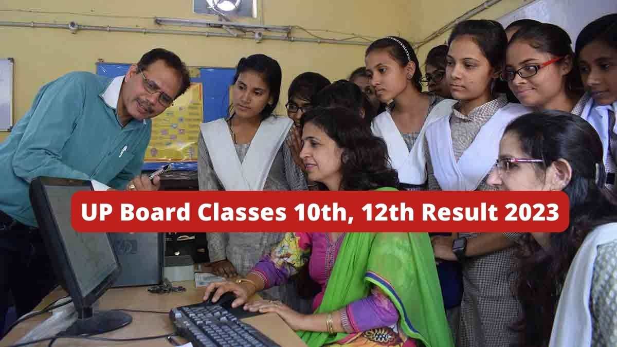 UP Board Classes 10th, 12th Result 2023 Awaited by 58 Students, Check ...