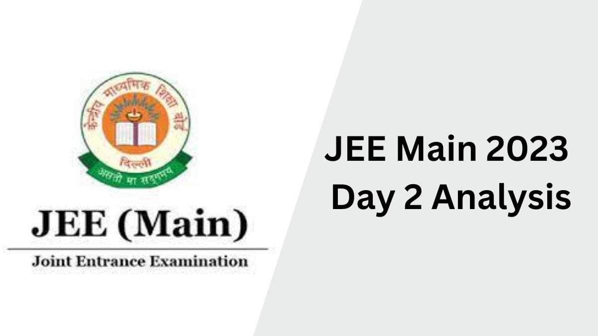 JEE Main Exam Analysis 2023, Check 8 April Shift Wise Paper Analysis Here