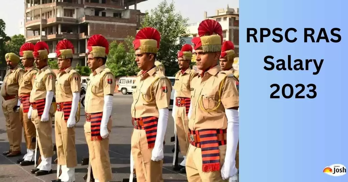RPSC RAS Salary 2023 Basic Pay, In hand salary, Job Profile