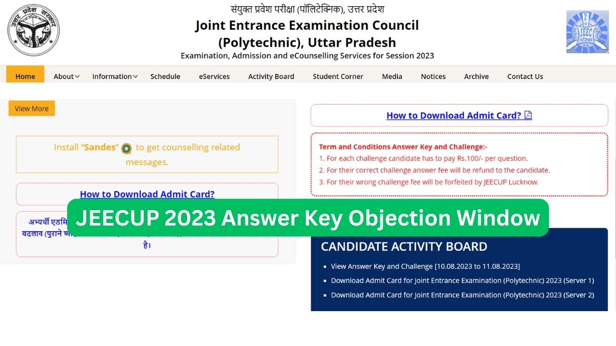 JEECUP 2023 Answer Key Objection Window Closes Today, Polytechnic Results  Expected Soon