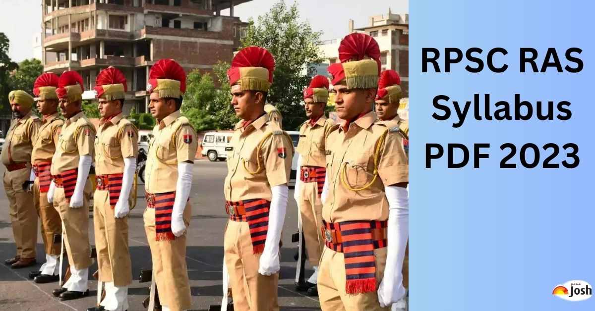RPSC RAS Syllabus 2023: PDF Download, Exam Pattern, Marking Scheme