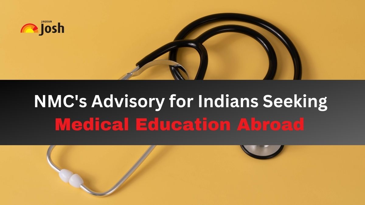 NMC Advisory to Indians Seeking Medical Education Abroad