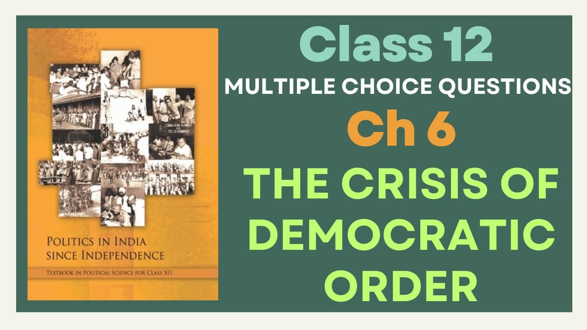 CBSE The Crisis Of Democratic Order Class 12 MCQs