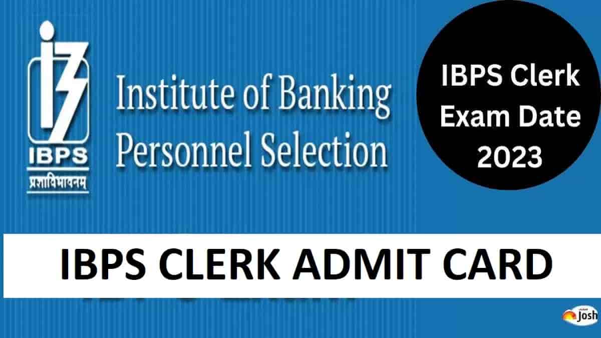  IBPS Clerk Admit Card 2023: Direct Link to Download Prelims Hall Ticket at ibps.in
