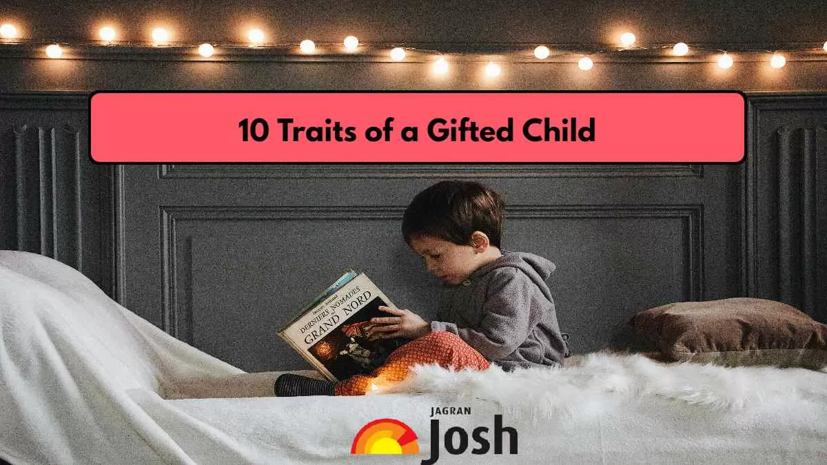 10 Characteristics of a Gifted Child: Know How to Develop These  Extraordinary Traits