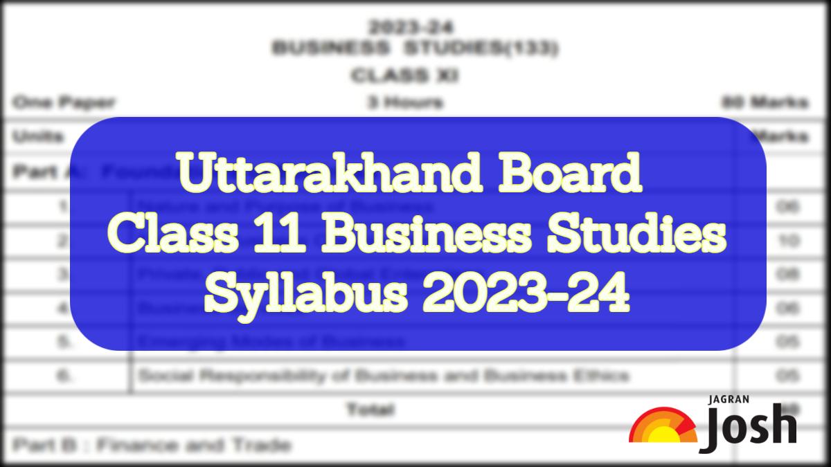 Uttarakhand Board Class 11 Business Studies Syllabus 2023-24: Download ...