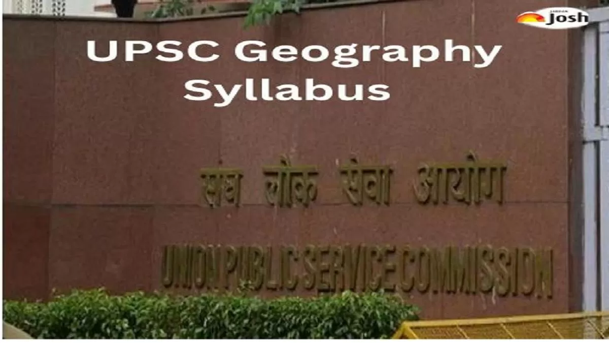UPSC IAS Geography Syllabus
