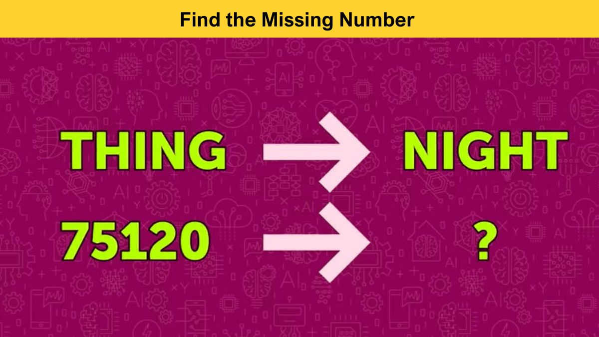 Brain Teaser IQ Test: Can You Guess The Missing Number In The