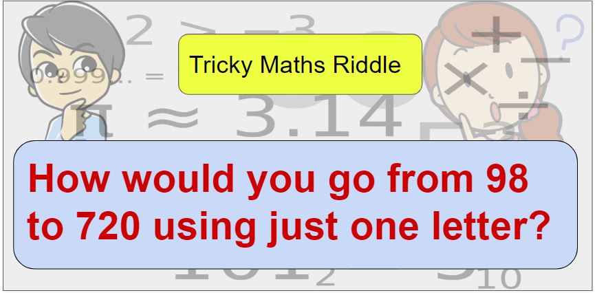 Tricky Maths Riddles With Answers