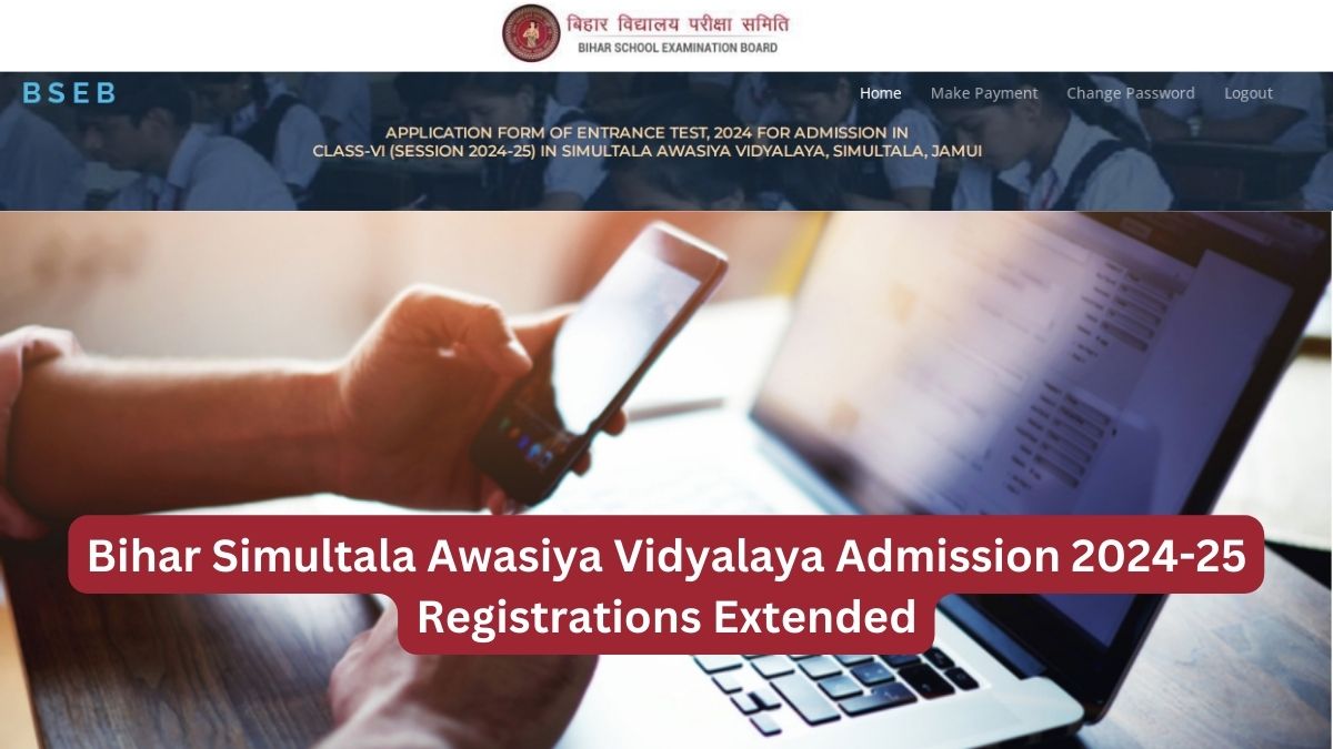 Bihar Simultala Awasiya Vidyalaya Admission 2024-25 Registrations ...